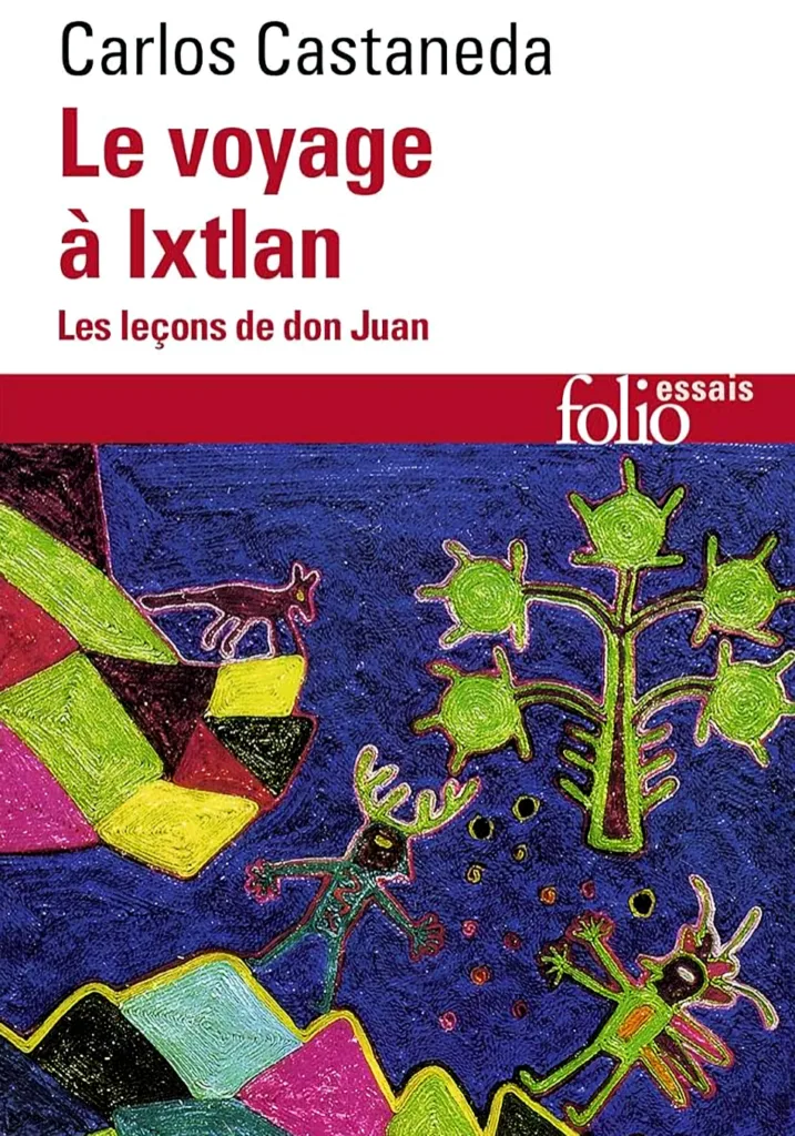 Le  voyage à Ixtlan de Carlos Castaneda - Demain l'Homme, ex SOS-planete